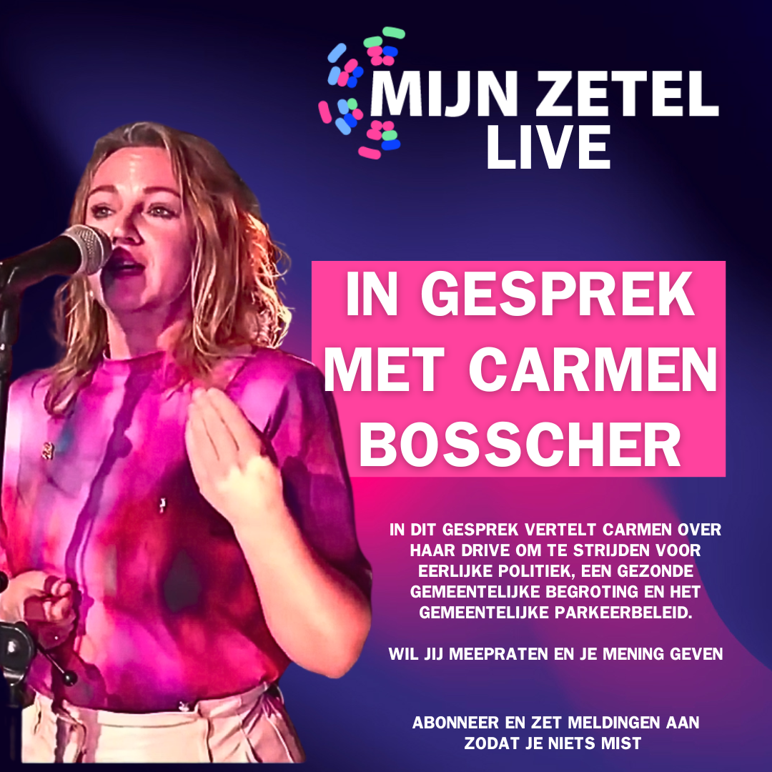 Mijn Zetel Live in gesprek met Carmen Bosscher over gezonde begroting en parkeerbeleid